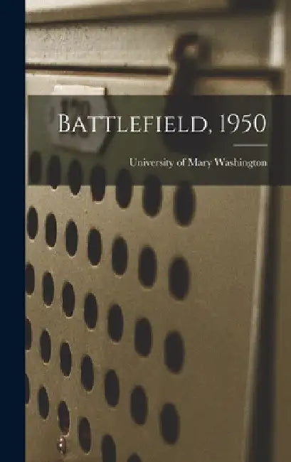Battlefield, 1950 by University of Mary Washington