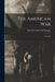 The American War: Cartoons by Matthew Somerville 1839-1890 Morgan