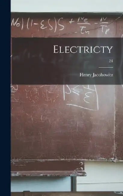 Electricty; 24 by Henry Jacobowitz
