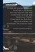 [Form of Tender, Form of Contract, General Specifications for the Construction of the National Trans-Continental Railway, Specifications for Standard by National Trans-Continental Railway