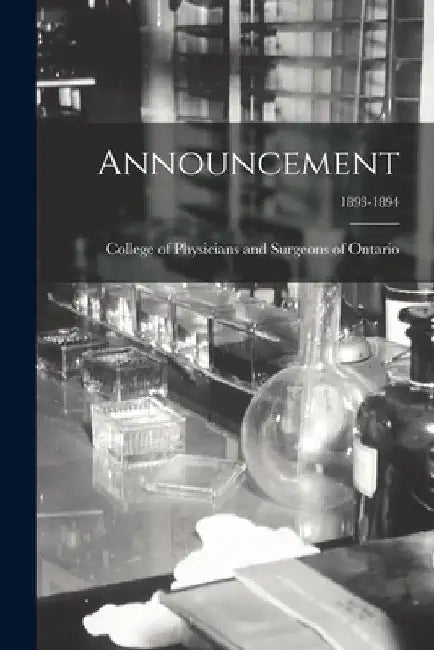 Announcement; 1893-1894 by College of Physicians and Surgeons of