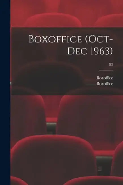 Boxoffice (Oct-Dec 1963); 83 by Boxoffice