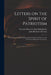Letters on the Spirit of Patriotism: on the Idea of a Patriot King: and on the State of Parties, at the Accession of King George the First by Henry St John Viscount Bolingbroke, John Buchan Collection