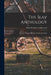 The Slav Anthology: Russian, Polish, Bohemian, Serbian, Croatian by Edna Worthley 1873-1961 Underwood