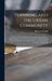 Planning and the Urban Community: Essays on Urbanism and City Planning Presented Before a Seminar Sponsored by the Joint Committee on Planning and Urb by Harvey S. Perloff