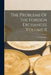 The Problems Of The Foreign Exchanges Volume II by L. L. B. Angas
