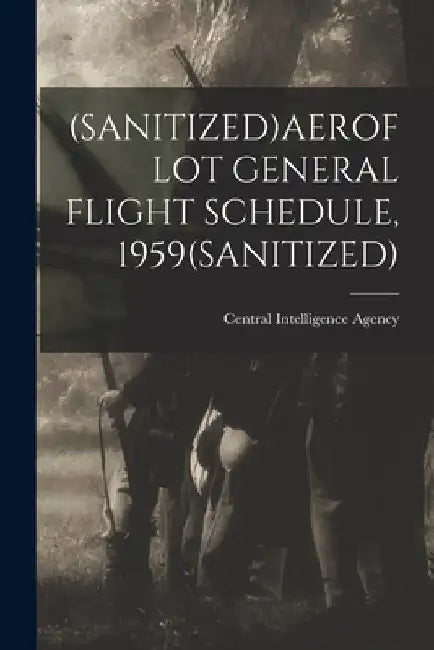 (Sanitized)Aeroflot General Flight Schedule, 1959(sanitized) by Central Intelligence Agency