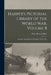 Harper's Pictorial Library of the World War, Volume 8: Inventive And Industrial Triumphs Of The War by Albert Bushnell 1854-1943 Hart