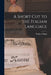 A Short Cut to the Italian Language by Waldo A. Rigal