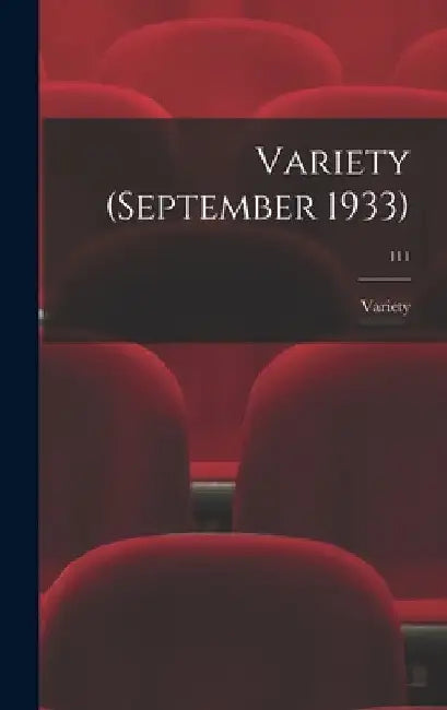 Variety (September 1933); 111 by Variety