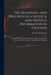 The Beginning and Progress of a Needful and Hopeful Reformation in England: With the First Encounter of the Enemy Against It, His Wiles Detected and H by D. 1706 Socrates Christianus