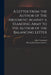 A Letter From the Author of The Argument Against a Standing Army to the Author of the Balancing Letter by John 1662-1723 Trenchard, John Somers Baron Somers