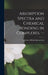 Absorption Spectra and Chemical Bonding in Complexes. -- by Christian Klixbüll Joørgensen