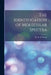 The Identification of Molecular Spectra by R. W. B. (Reginald William Bl Pearse