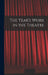 The Year's Work in the Theatre by Anonymous