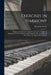 Exercises in Harmony: Simple and Advanced, Supplementary to the Treatise on Harmony by G.W. Chadwick, and Designed, Also, as Additional Mate by Benjamin 1857-1910 Cutter