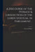 A Discourse of the Peerage & Jurisdiction of the Lords Spiritual in Parliament .. by Thomas 1607-1691 Barlow