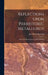 Reflections Upon Prehistoric Metallurgy: a Research Based Upon Scientific Methods by Jean-René Maréchal