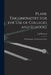 Plane Trigonometry for the Use of Colleges and Schools [microform]: With Examples, Problems and Tables by I. J. (Isaac James) 1850-1 Birchard
