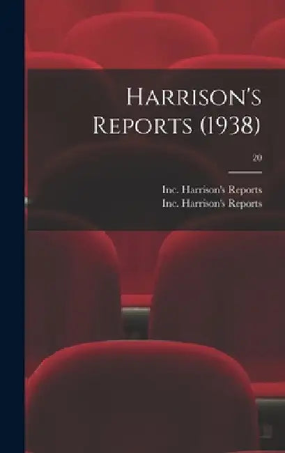 Harrison's Reports (1938); 20 by Inc Harrison's Reports