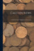 Calcoin News; 11n04 by California State Numismatic Association