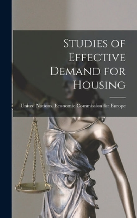Studies of Effective Demand for Housing by United Nations Economic Commission for