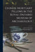 Chinese Mortuary Pillows in the Royal Ontario Museum of Archaeology by Helen E. Fernald