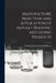 Manufacture, Selection and Application of Asphalt Roofing and Siding Products by Asphalt Roofing Industry Bureau
