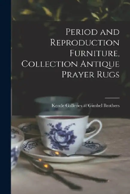 Period and Reproduction Furniture, Collection Antique Prayer Rugs by Kende Galleries at Gimbel Brothers