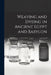 Weaving and Dyeing in Ancient Egypt and Babylon by Anonymous