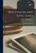 Ben Jonson and King James; Biography and Portrait by Eric 1899-1974 Linklater