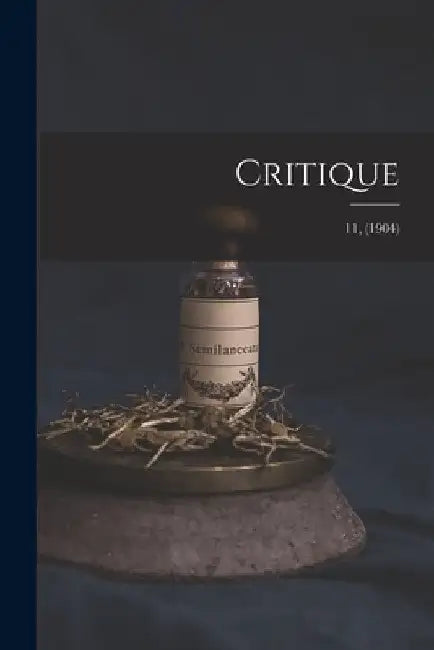Critique; 11, (1904) by Anonymous