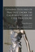 General Outlines of Practice Under the California Code of Civil Procedure: Syllabi of Lectures at the Leland Stanford Jr. University by Joseph D. 1910 Hutchinson