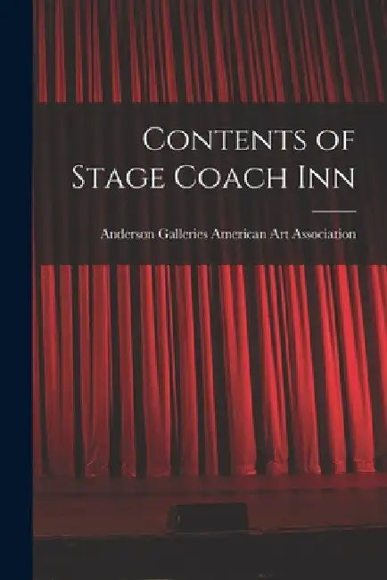 Contents of Stage Coach Inn by Anderson Ga American Art Association
