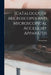 [Catalogue of Microscopes and Microscopical Accessory Apparatus by Ernst Leitz (Firm)