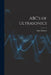 ABC's of Ultrasonics by Alan Andrews