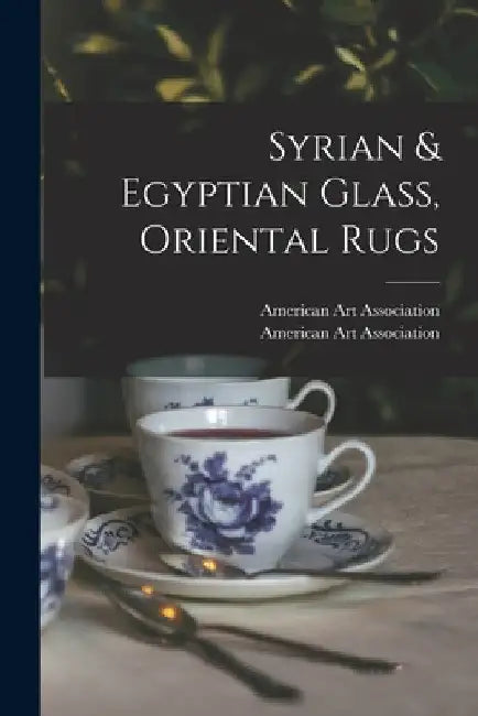 Syrian & Egyptian Glass, Oriental Rugs by American Art Association