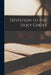 Devotion to the Holy Ghost by Anonymous
