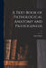 A Text-book of Pathological Anatomy and Pathogenesis; v.1 by Ernst 1849-1905 Ziegler