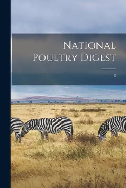 National Poultry Digest; 3 by Anonymous