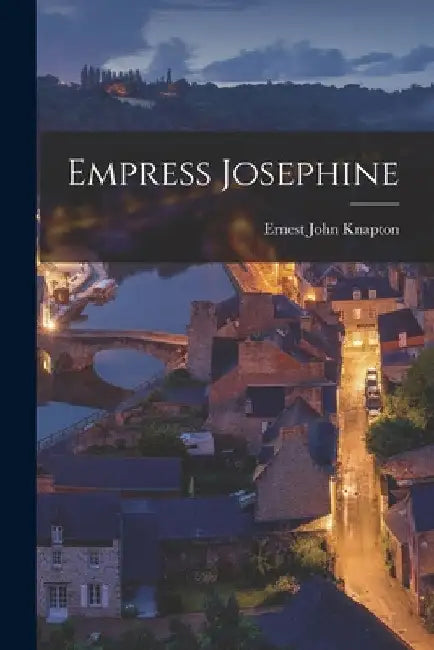 Empress Josephine by Ernest John Knapton