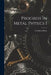 Progress In Metal Physics I by Bruce Chalmers