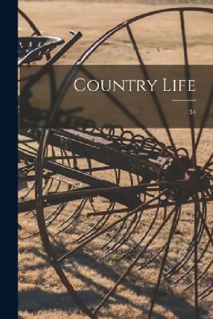 Country Life; 34 by Anonymous