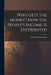 Who Gets the Money? How the People's Income is Distributed by Walter 1880-1951 Rautenstrauch