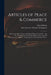 Articles of Peace & Commerce: Between the Most Serene and Mighty Prince Charles II ... and the Most Illustrious Lords, the Bashaw, Dey, Aga and Gove by Great Britain