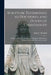 Scripture Testimonies to Doctrines and Duties of Christianity [microform]: Designed for the Use of Ministers of Religion, Bible Classes, Sunday School by John G. (John George) 1786 Marshall