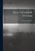 Real Number System by John M. H. Olmsted