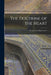 The Doctrine of the Heart: Extracts From Hindu Letters by Anonymous