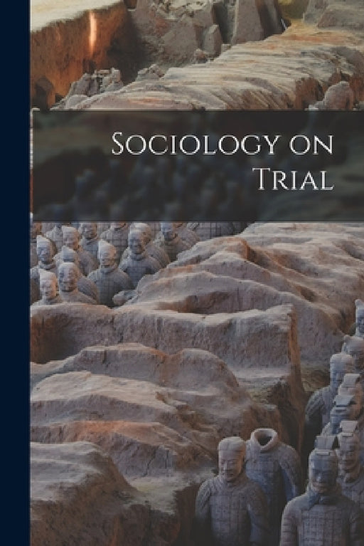 Sociology on Trial by Anonymous