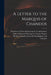 A Letter to the Marquis of Chandos by Proprietor of West-India Property by, Richard Plant Buckingham and Chandos